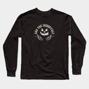 Immortal - Halloween Long Sleeve T-Shirt